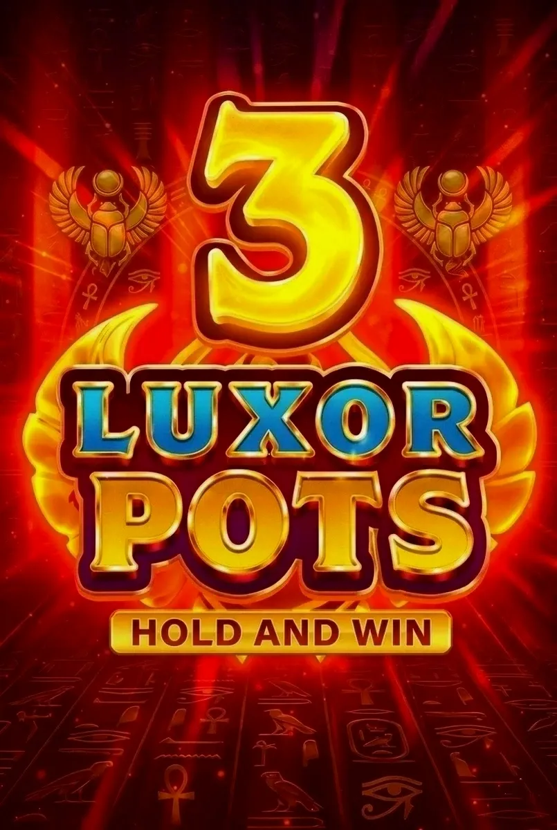 3 luxor pots hold and win